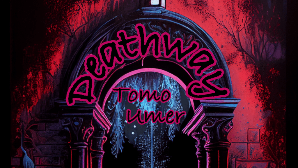 Second Novel Deathway Available for&nbsp;Purchase!